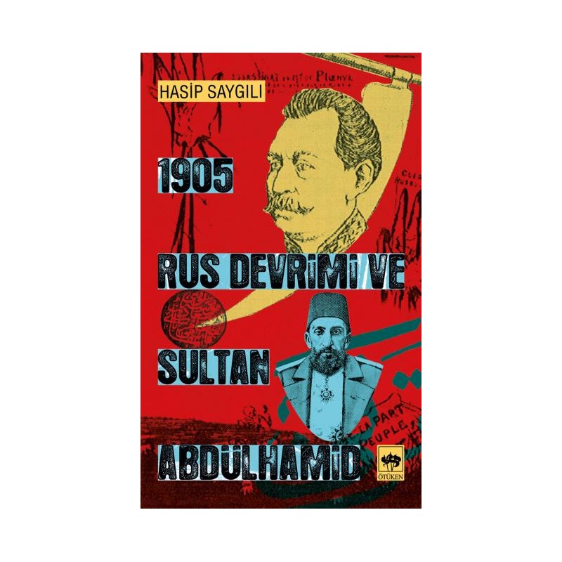 1905 Rus Devrimi Ve Sultan Abdülhamid