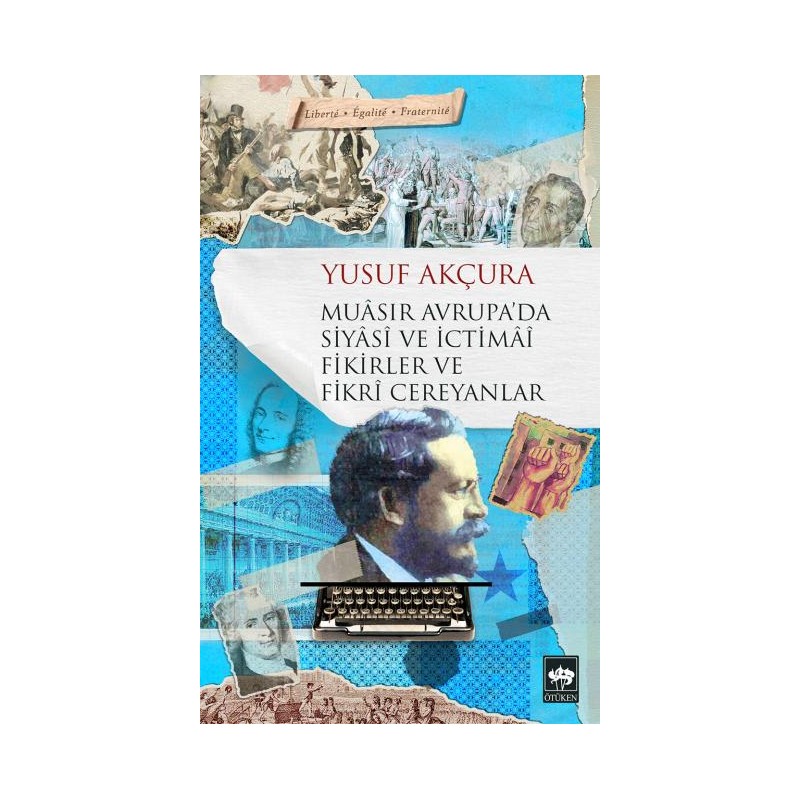 Muasır Avrupada Siyasi Ve İctimai Fikirler Ve Fikri Cereyanlar