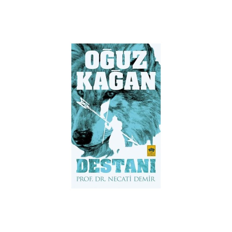 Oğuz Kağan Destanı