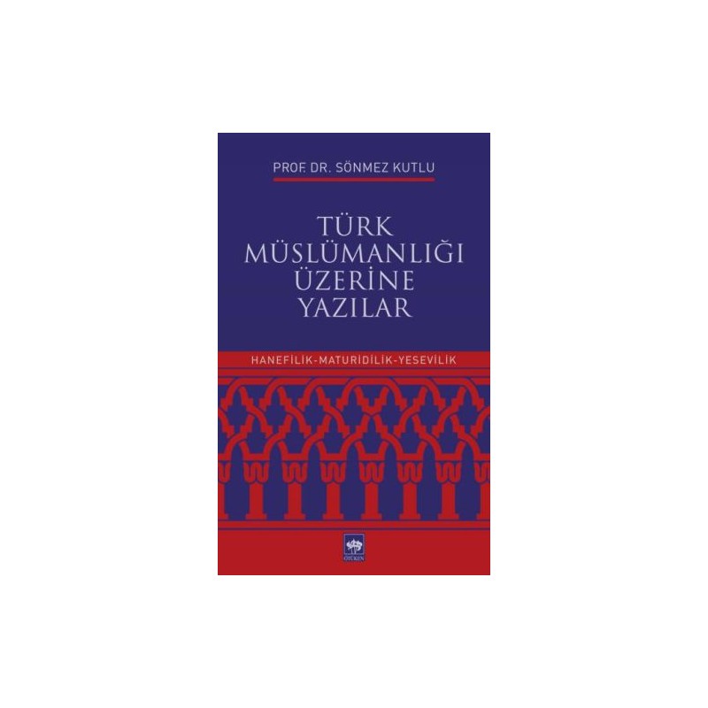 Türk Müslümanlığı Üzerine Yazılar