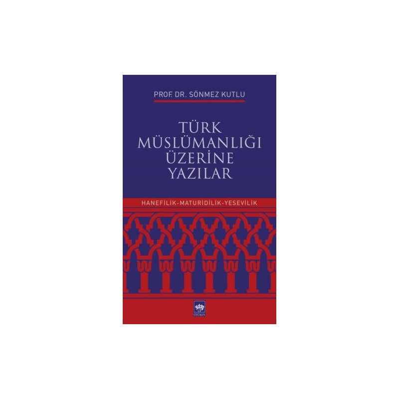 Türk Müslümanlığı Üzerine Yazılar