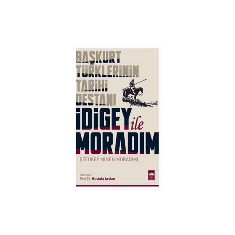 İdigey Ile Moradım