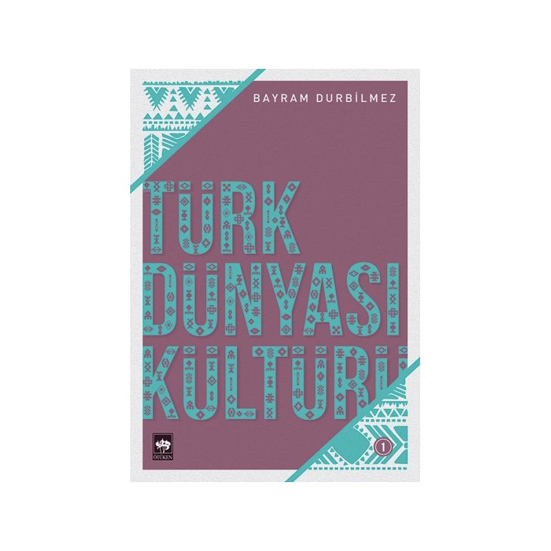 Türk Dünyası Kültürü 1