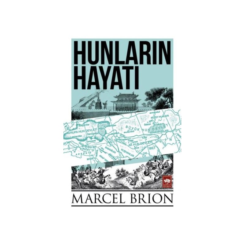 Hunların Hayatı