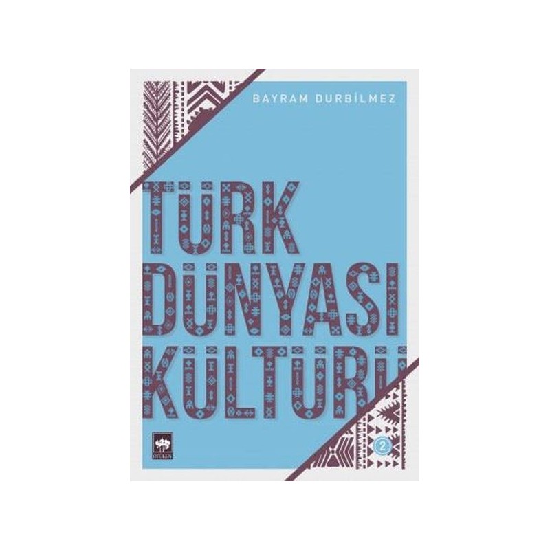 Türk Dünyası Kültürü 2