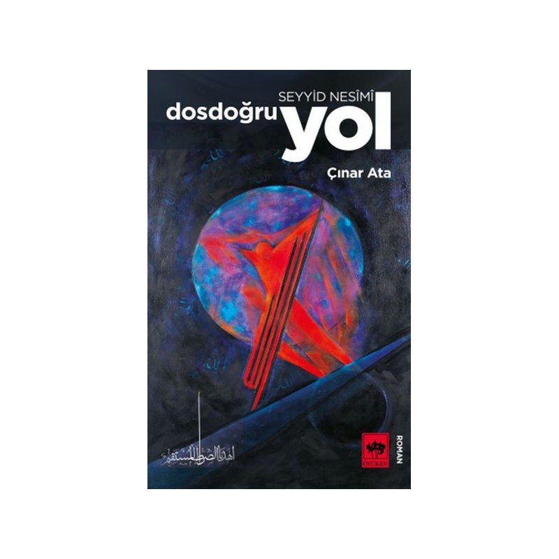 Seyyid Nesimi Dosdoğru Yol