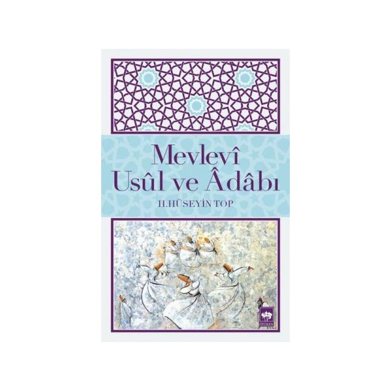 Mevlevi Usul Ve Adabı