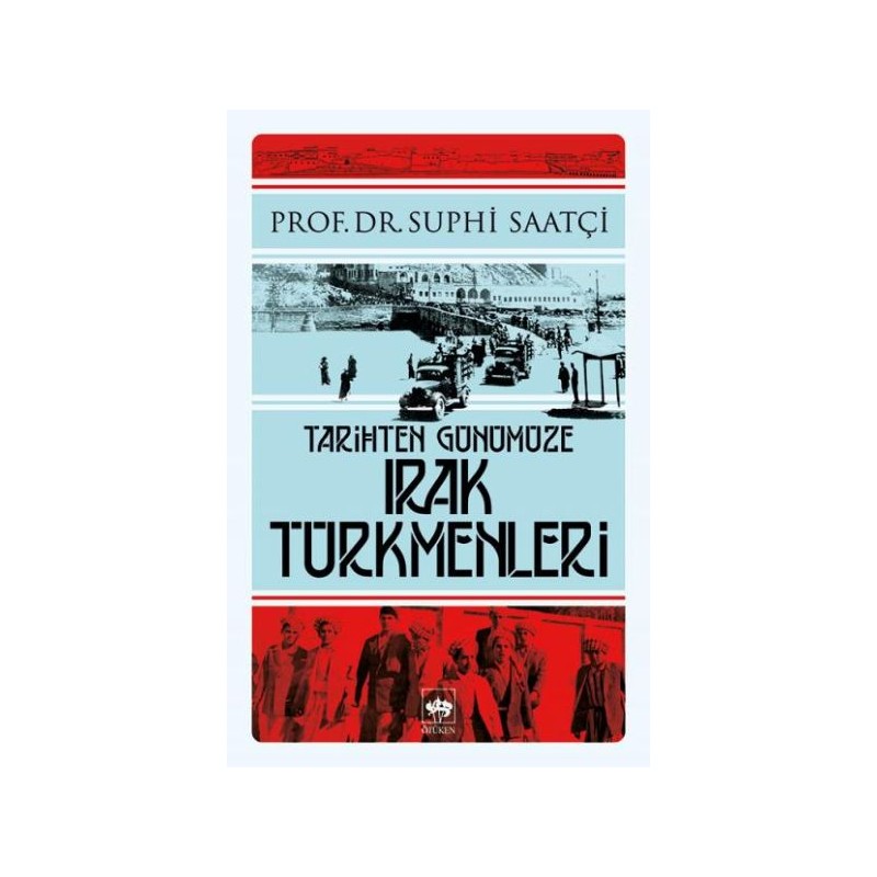 Tarihten Günümüze Irak Türkmenleri