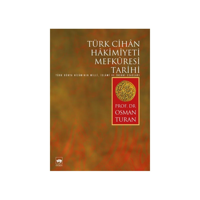 Türk Cihan Hakimiyeti Mefküresi Tarihi