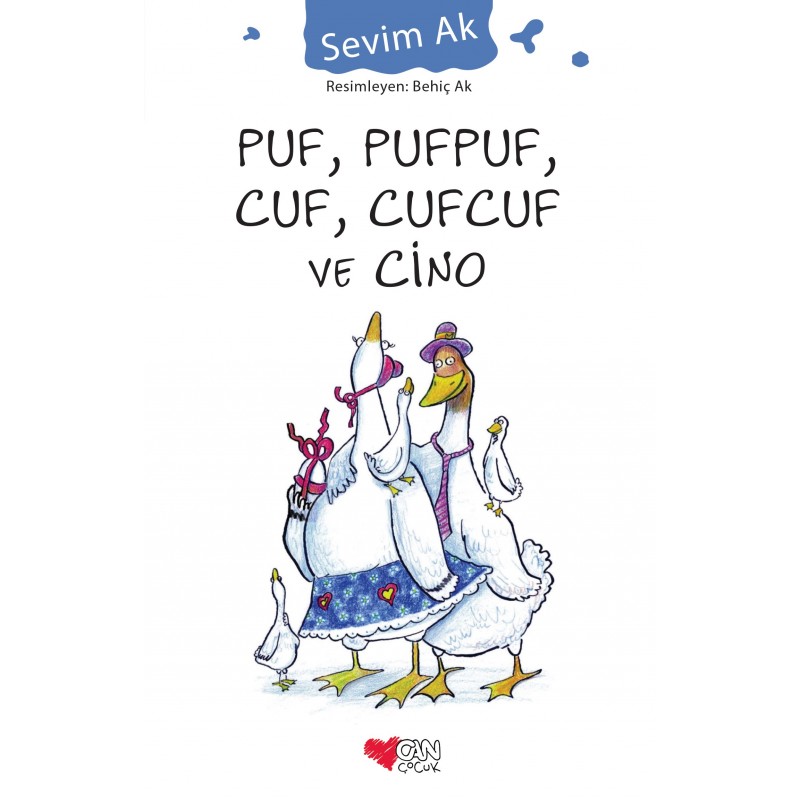 Puf, Pufpuf, Cuf, Cufcuf Ve Cino