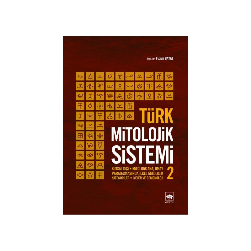 Türk Mitolojik Sistemi 2