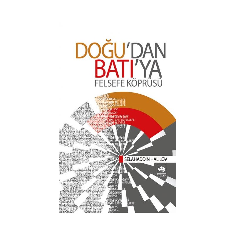 Doğu'dan Batı'ya Felsefe Köprüsü