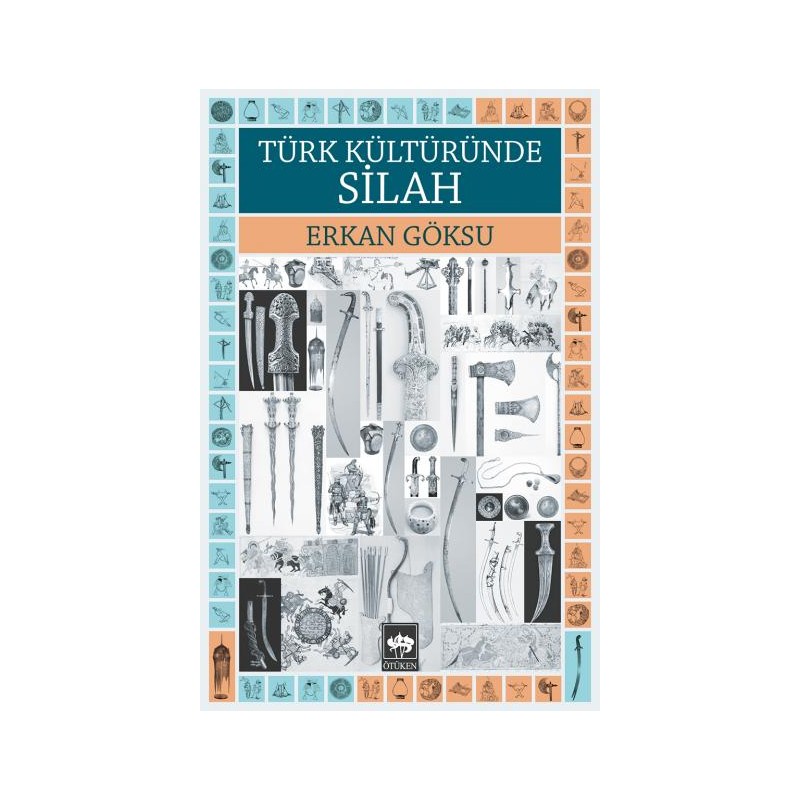 Türk Kültüründe Silah