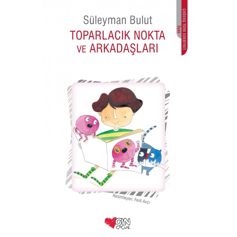 Toparlacık Nokta Ve Arkadaşları