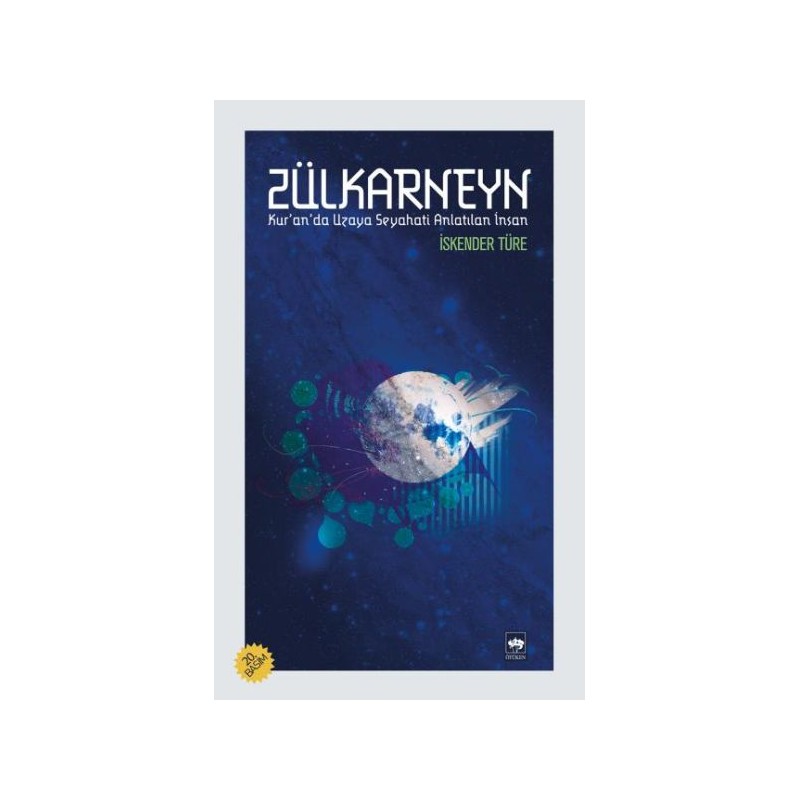 Zülkarneyn Kuranda Uzaya Seyahati Anlatılan İnsan