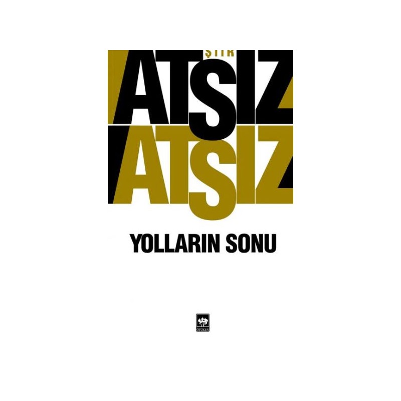 Yolların Sonu