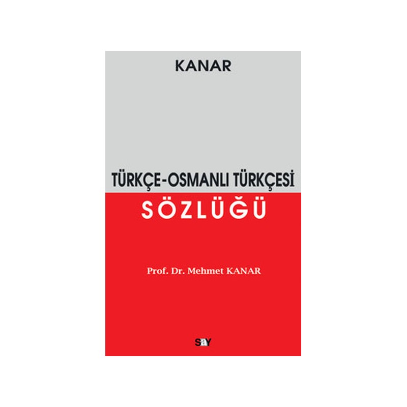 Türkçe Osmanlı Türkçesi Sözlüğü
