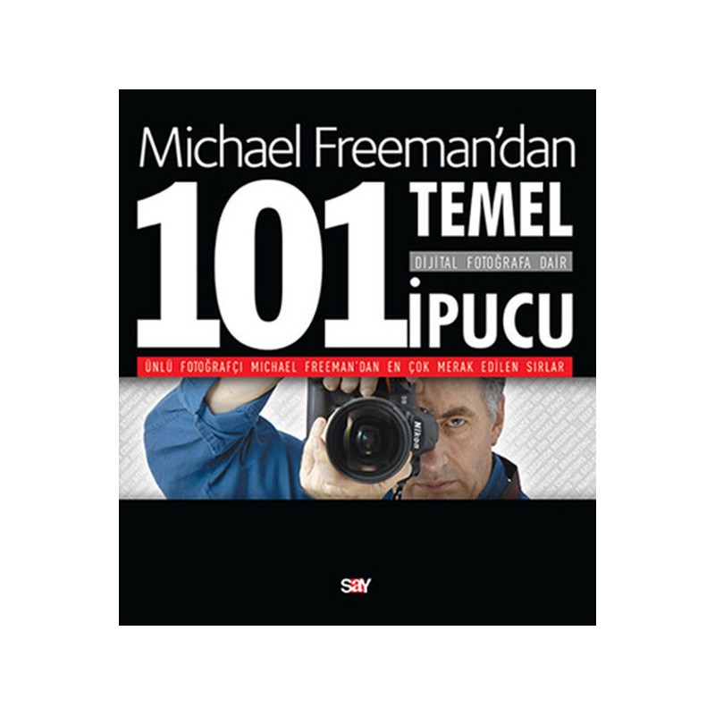 Dijital Fotoğrafa Dair 101 Temel İpucu