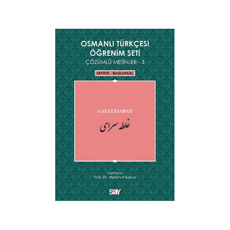 Osmanlı Türkçesi Öğrenim Seti 3 Seviye Başlangıç Galatasaray
