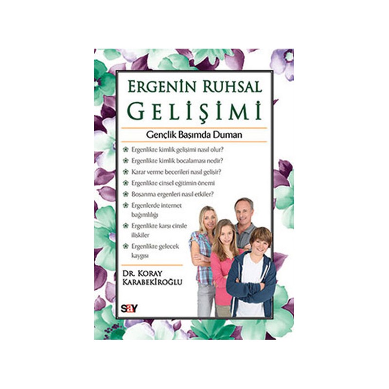Ergenin Ruhsal Gelişimi Gençlik Başımda Duman