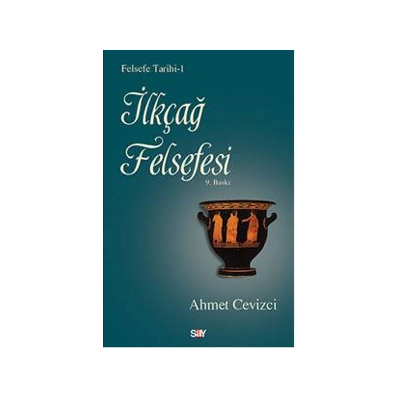 Felsefe Tarihi 1 İlkçağ Felsefesi