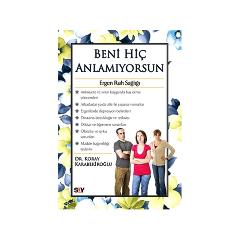 Beni Hiç Anlamıyorsun