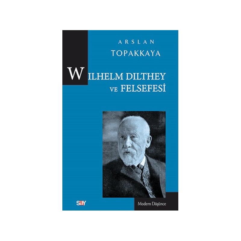 Wilhelm Dilthey Ve Felsefesi