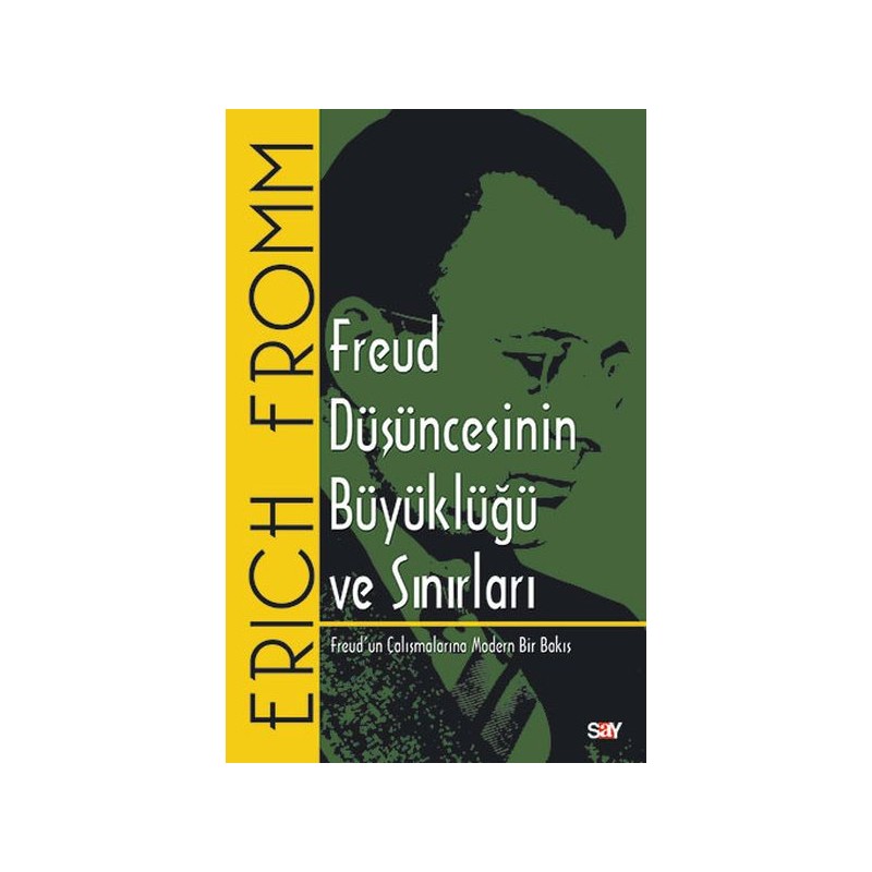 Freud Düşüncesinin Büyüklüğü Ve Sınırları