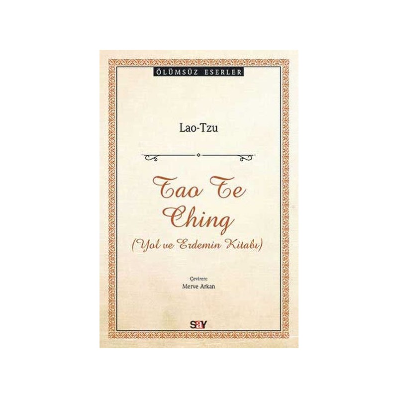 Tao Te Ching Yol Ve Erdemin Kitabı