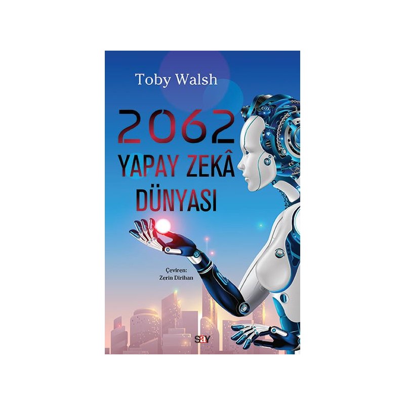 2062 Yapay Zeka Dünyası