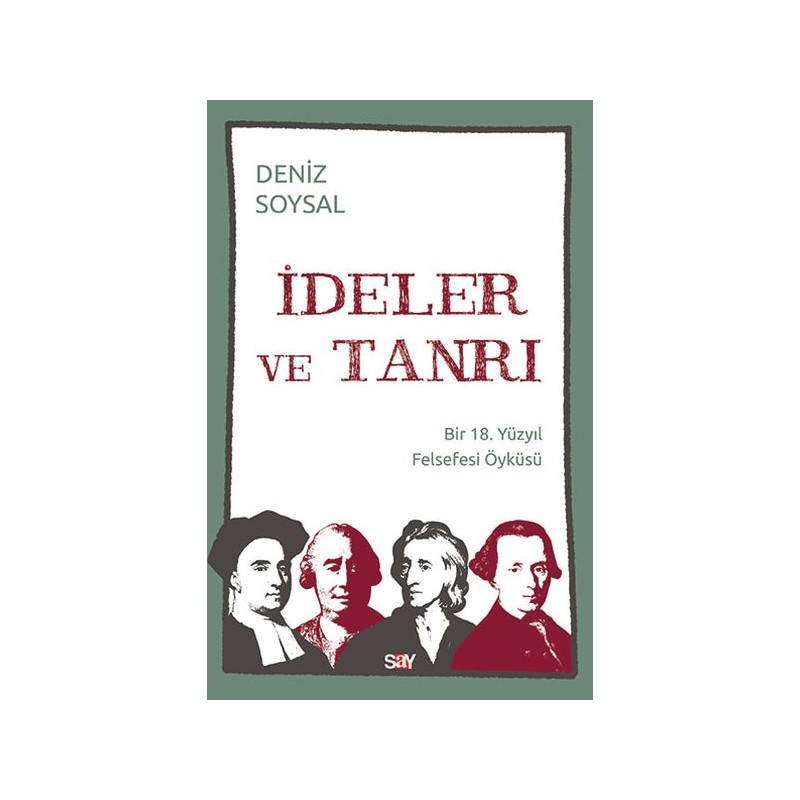 İdeler Ve Tanrı Bir 18. Yüzyıl Felsefesi Öyküsü