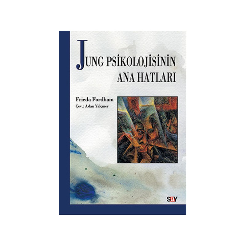 Jung Psikolojisinin Ana Hatları