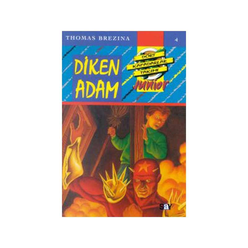 Küçük Dört Kafadarlar Takımı 4 Diken Adam