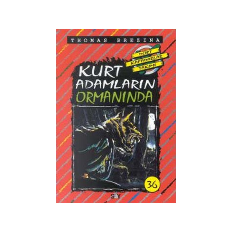 Kurt Adamların Ormanında 36.kitap