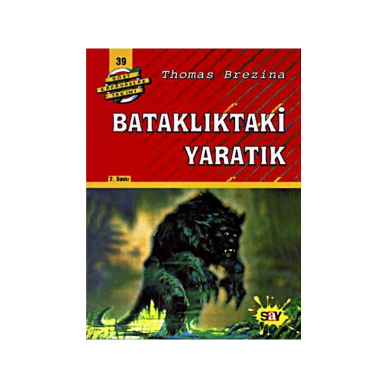 Bataklıktaki Yaratık Dört Kafadarlar Takımı 39