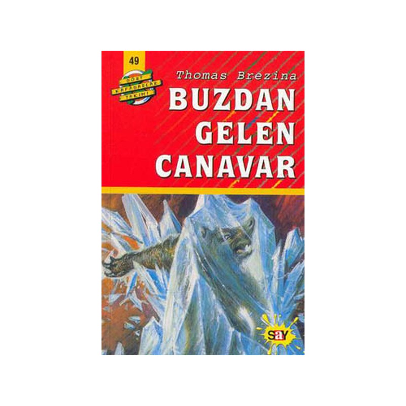 Dört Kafadarlar Takımı 49 Buzdan Gelen Canavar