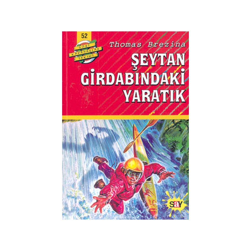Dört Kafadarlar Takımı 52 Şeytan Girdabındaki Yaratık