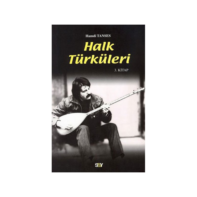 Halk Türküleri 3