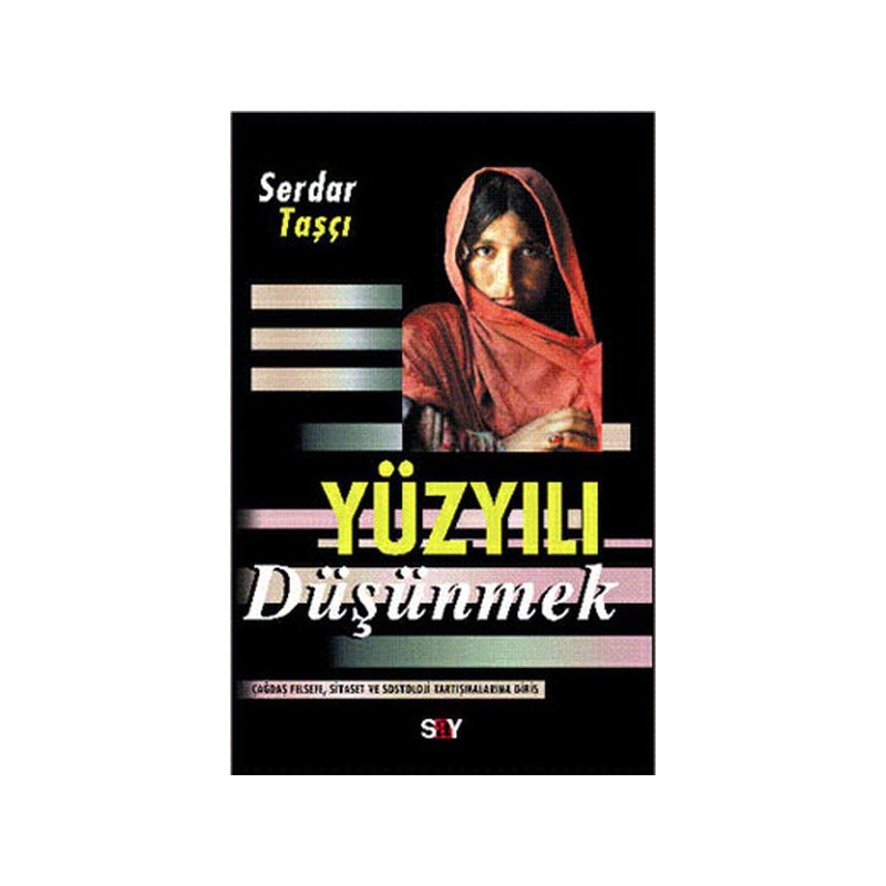 Yüzyılı Düşünmek Mihenk Taşları 6