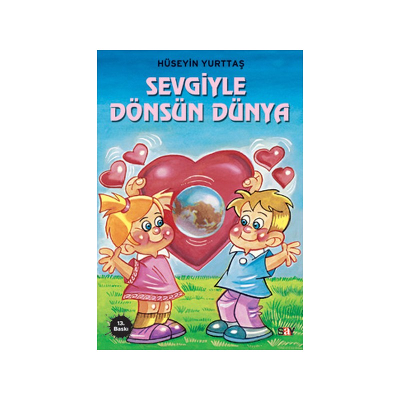 Sevgiyle Dönsün Dünya