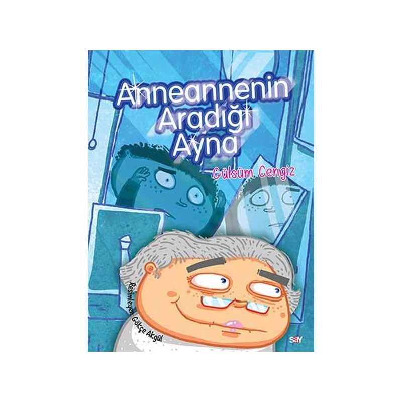 Bıcırık Kitaplar Anneannenin Aradığı Ayna