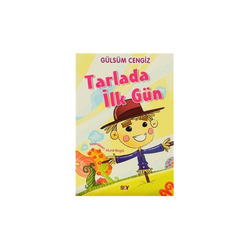 Tırtıl Kitaplar 6 Tarlada İlk Gün