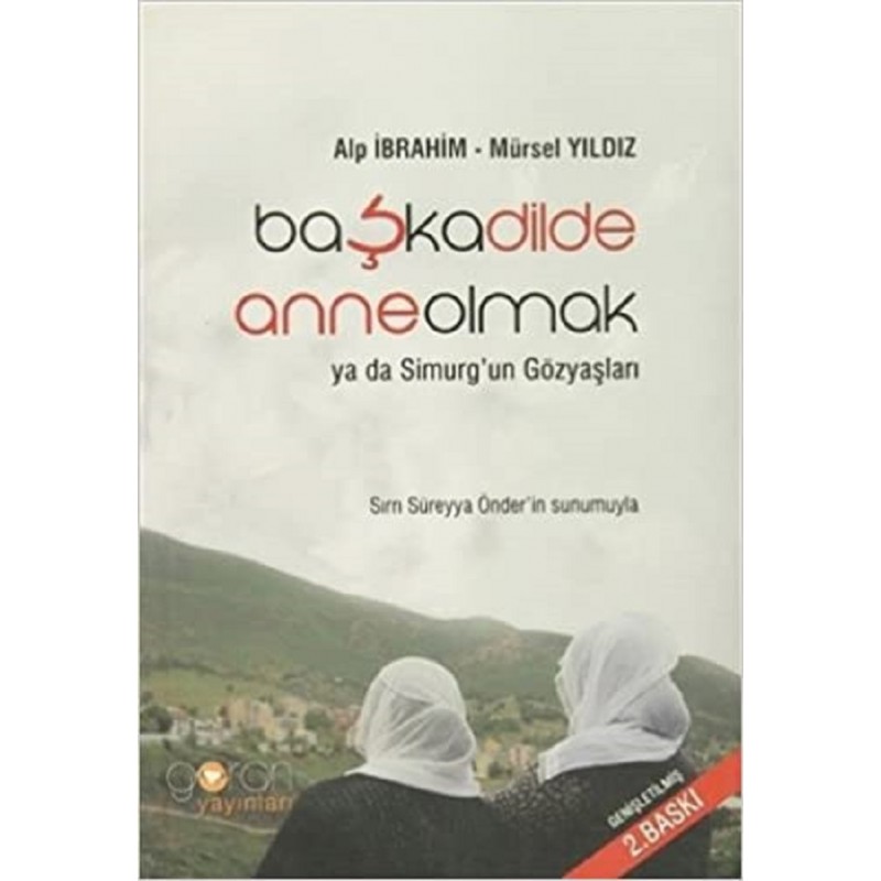 Başka Dilde Anne Olmak ya...