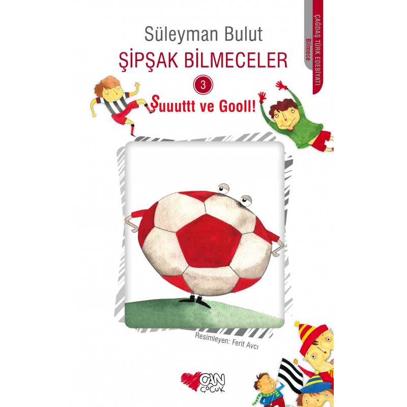 Şuuuutt Ve Gooll! / Şipşak Bilmeceler 3