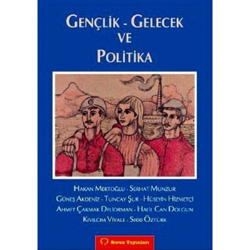 Gençlik - Gelecek ve Politika