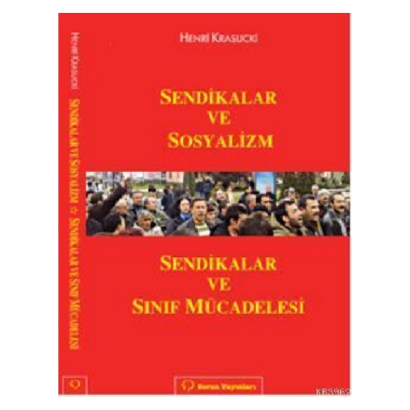 Sendikalar ve Sosyalizm /...