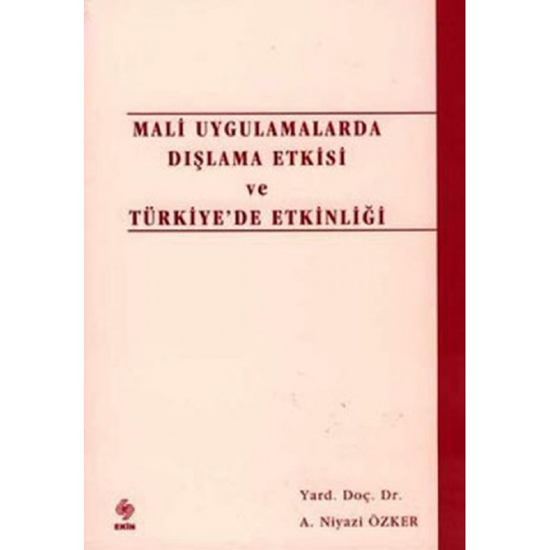 Mali Uygulamalarda Dışlama...