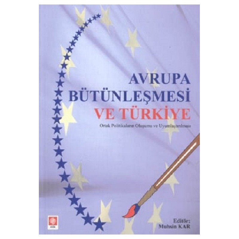 Avrupa Bütünleşmesi Ve...