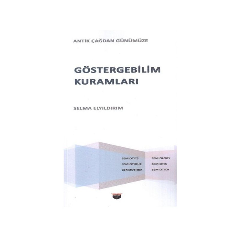 Göstergebilim Kuramları Antik Çağdan Günümüze