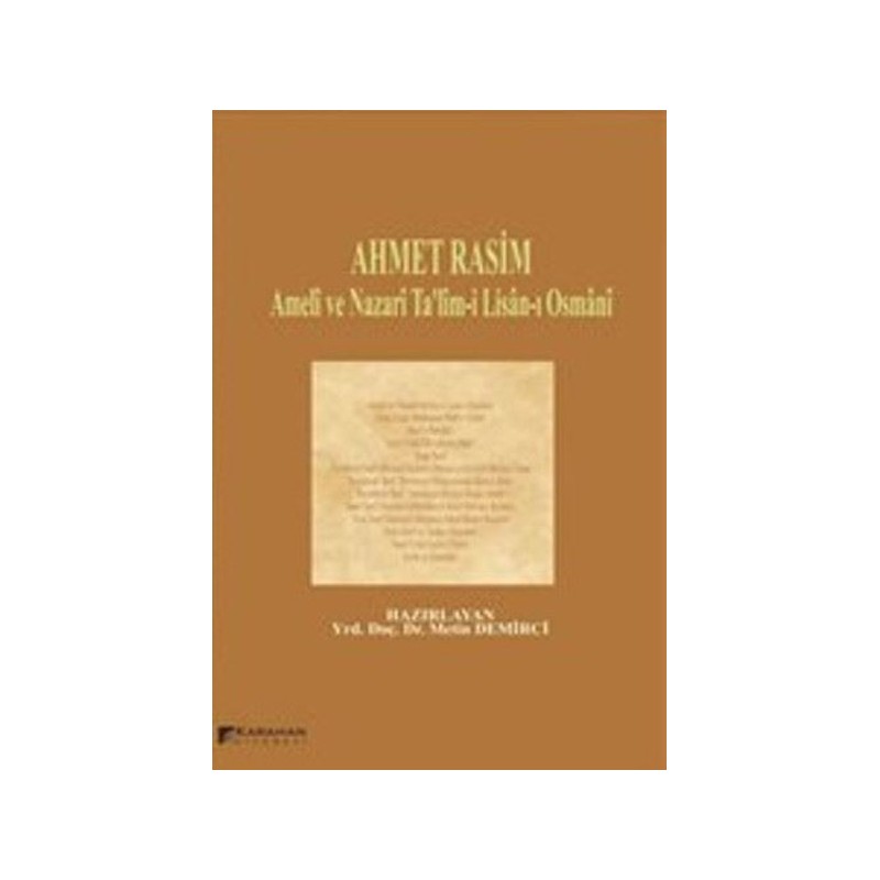Ahmet Rasim Ameli Ve Nazari Ta’Lim-I Lisan-I Osmani